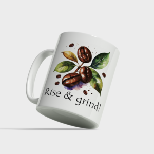 Rise and Grind mug